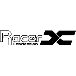 Racer X Fabrication